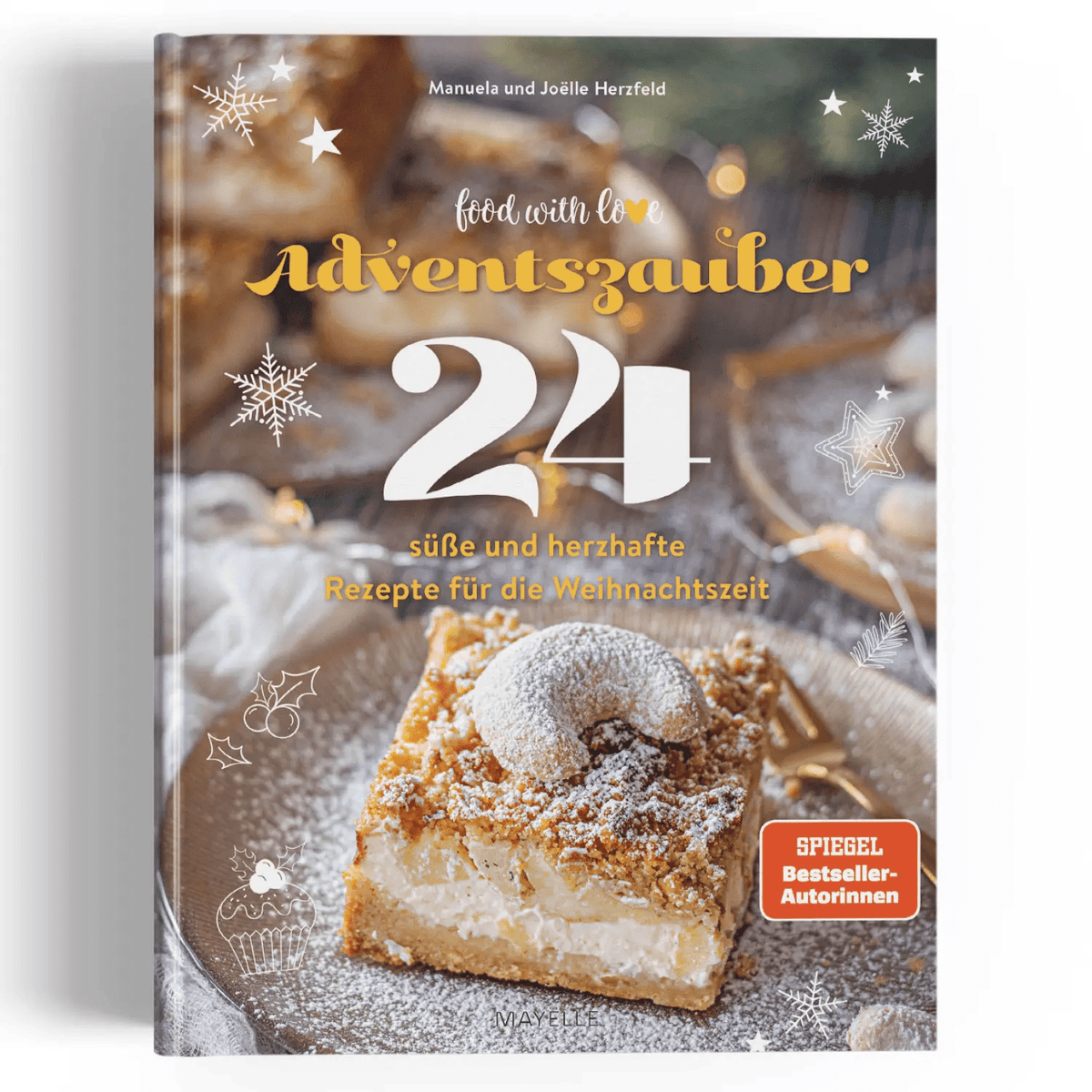 Adventszauber: 24 süße und herzhafte Rezepte für die Weihnachtszeit - Wundermix GmbH