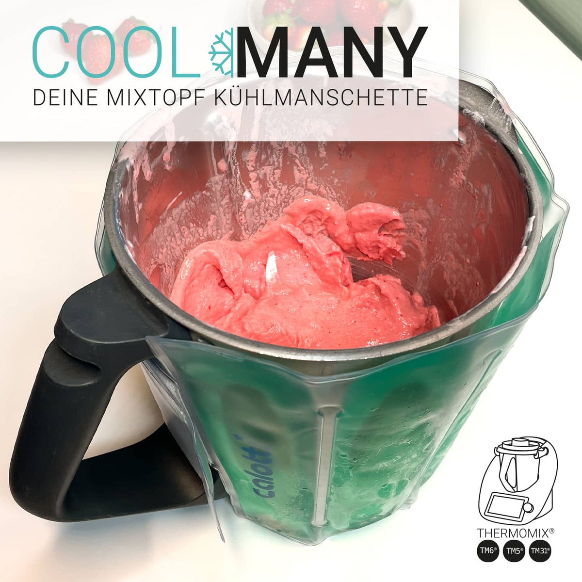 Calotti® Cool Many | Mixtopf - Kühlmanschette für Thermomix TM6, TM5, TM31 - Wundermix GmbH