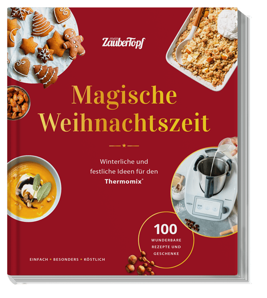 ZauberTopf mixt! - Magische Weihnachtszeit - Wundermix GmbH