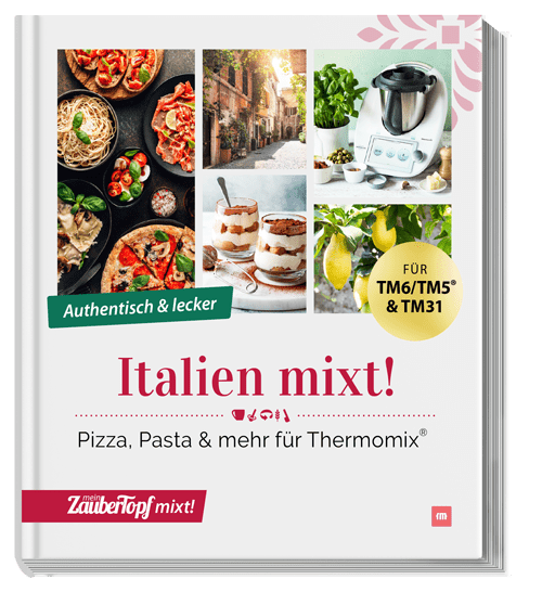 ZauberTopf mixt! - Italien mixt - Wundermix GmbH