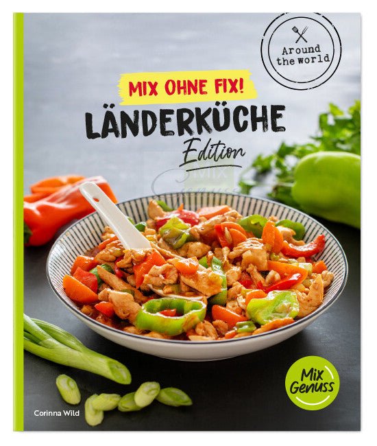 Mix ohne Fix! - Länderküche - Wundermix GmbH